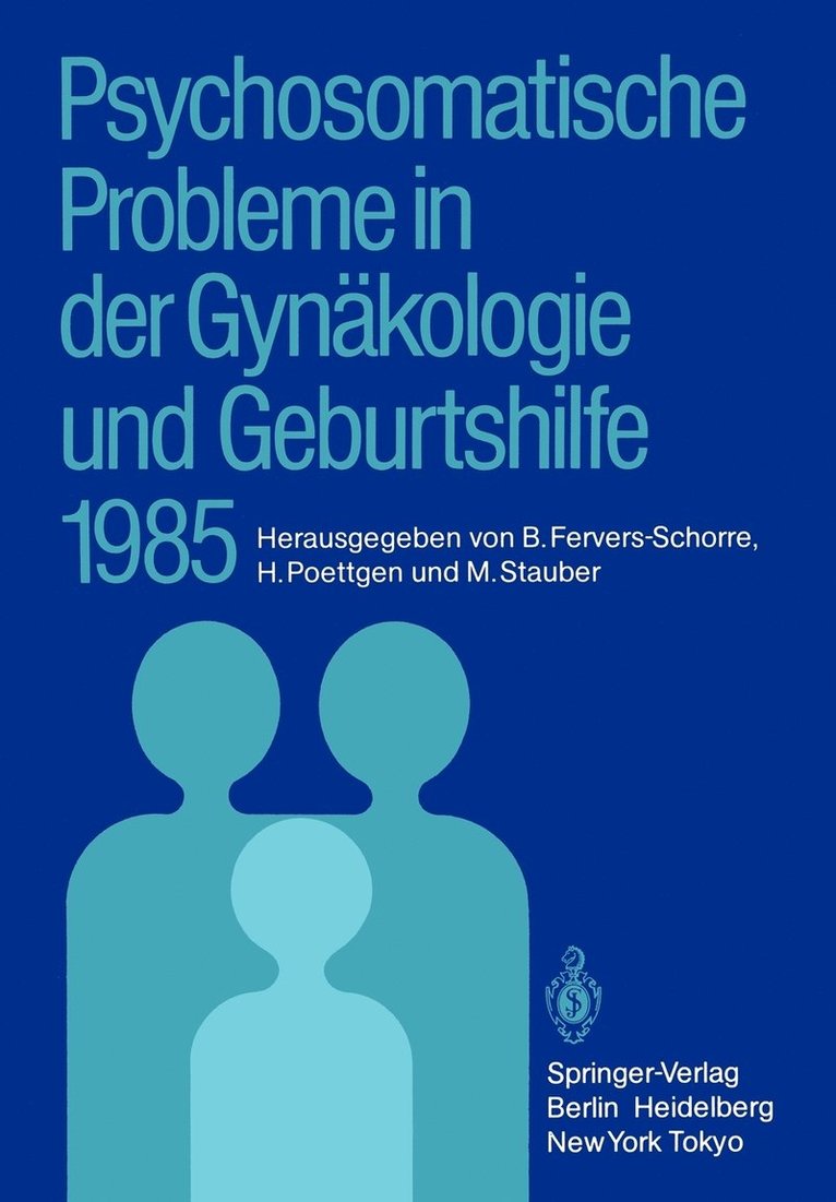 Psychosomatische Probleme in der Gynkologie und Geburtshilfe 1985 1