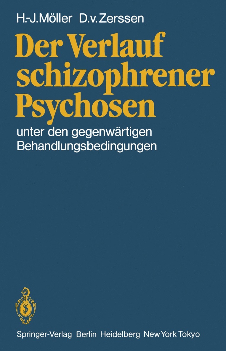 H.J. Möller, D.v. Zerssen, H. J. Möller, D. V. Zerssen - Der Verlauf schizophrener Psychosen, Häftad