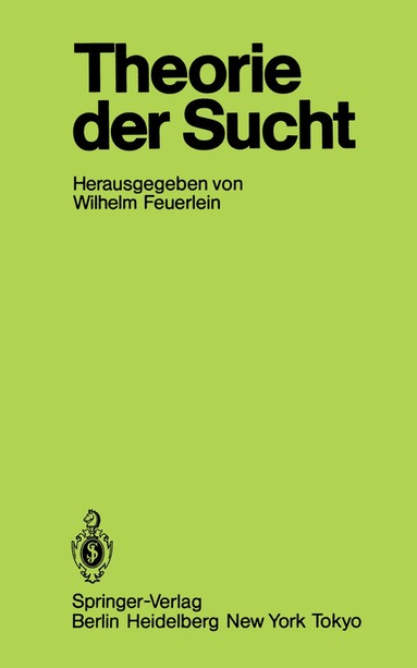 Wilhelm Feuerlein - Theorie der Sucht, Häftad