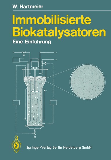 Winfried Hartmeier - Immobilisierte Biokatalysatoren, Häftad