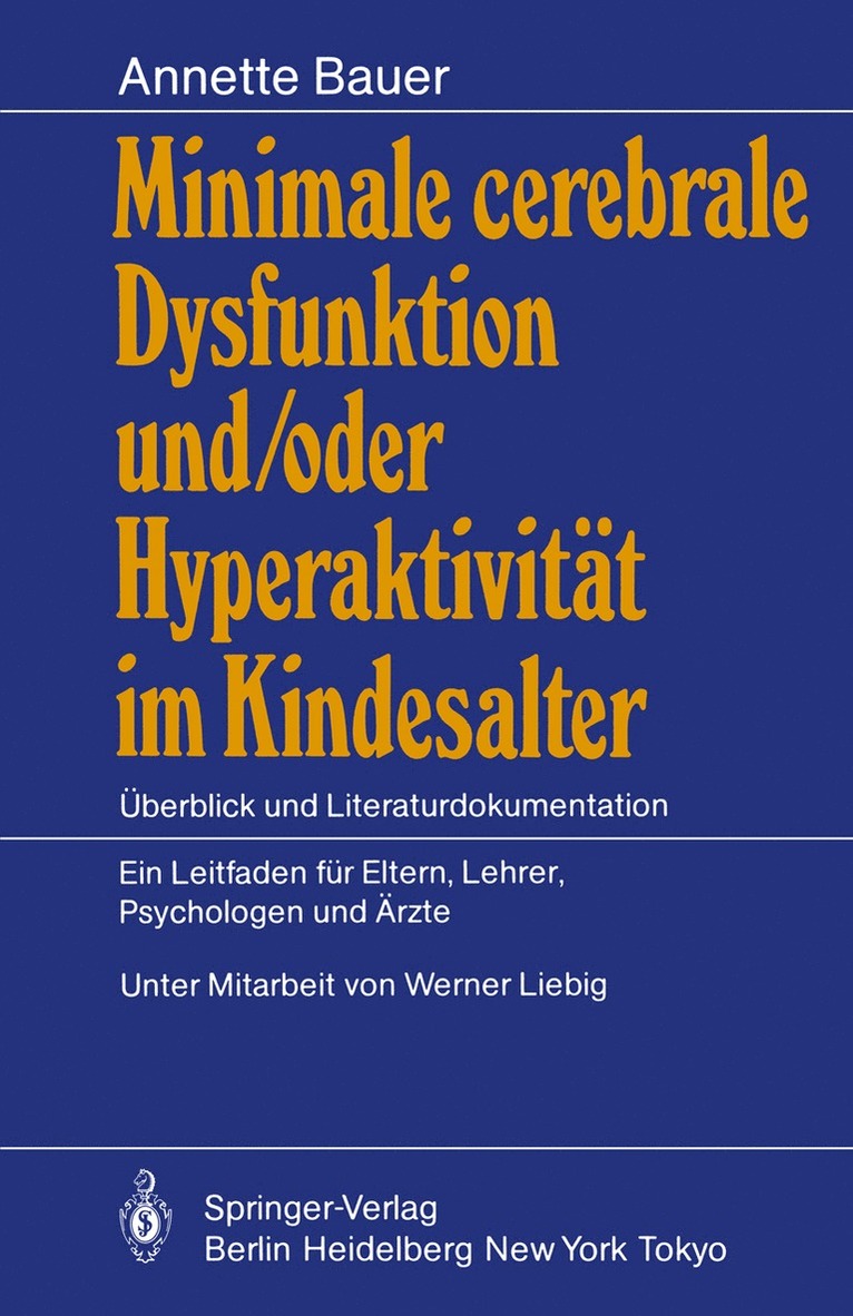 Annette Bauer - Minimale cerebrale Dysfunktion und/oder Hyperaktivität im Kindesalter, Häftad