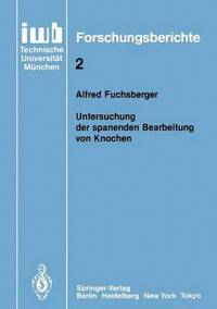 bokomslag Untersuchung der spanenden Bearbeitung von Knochen