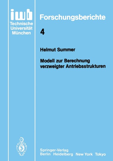Helmut Summer - Modell zur Berechnung verzweigter Antriebsstrukturen, Häftad