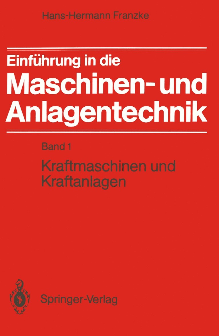 Hans-Hermann Franzke - Einführung in die Maschinen- und Anlagentechnik, Häftad