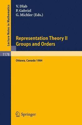 Representation Theory II. Proceedings of the Fourth International Conference on Representations of Algebras, held in Ottawa, Canada, August 16-25, 1984 1