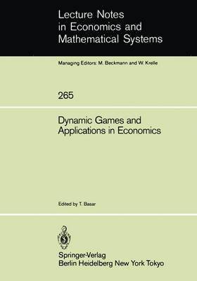 Dynamic Games and Applications in Economics 1