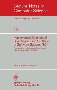 bokomslag Mathematical Methods of Specification and Synthesis of Software Systems '85