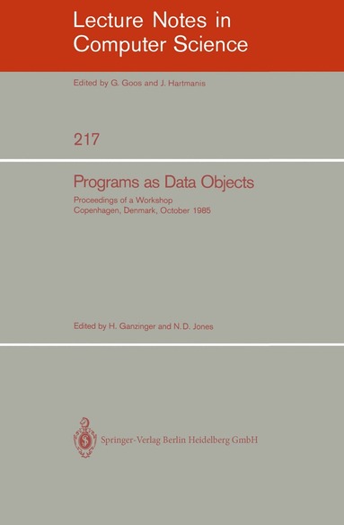 Harald Ganzinger, Neil Jones - Programs as Data Objects, Häftad