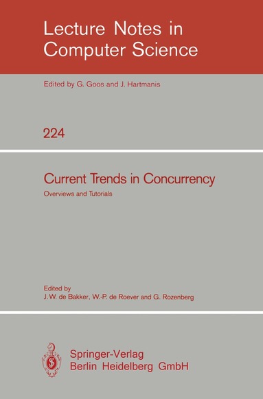 Jacobus W. De Bakker, Willem-Paul De Roever, Grzegorz Rozenberg - Current Trends in Concurrency, Häftad