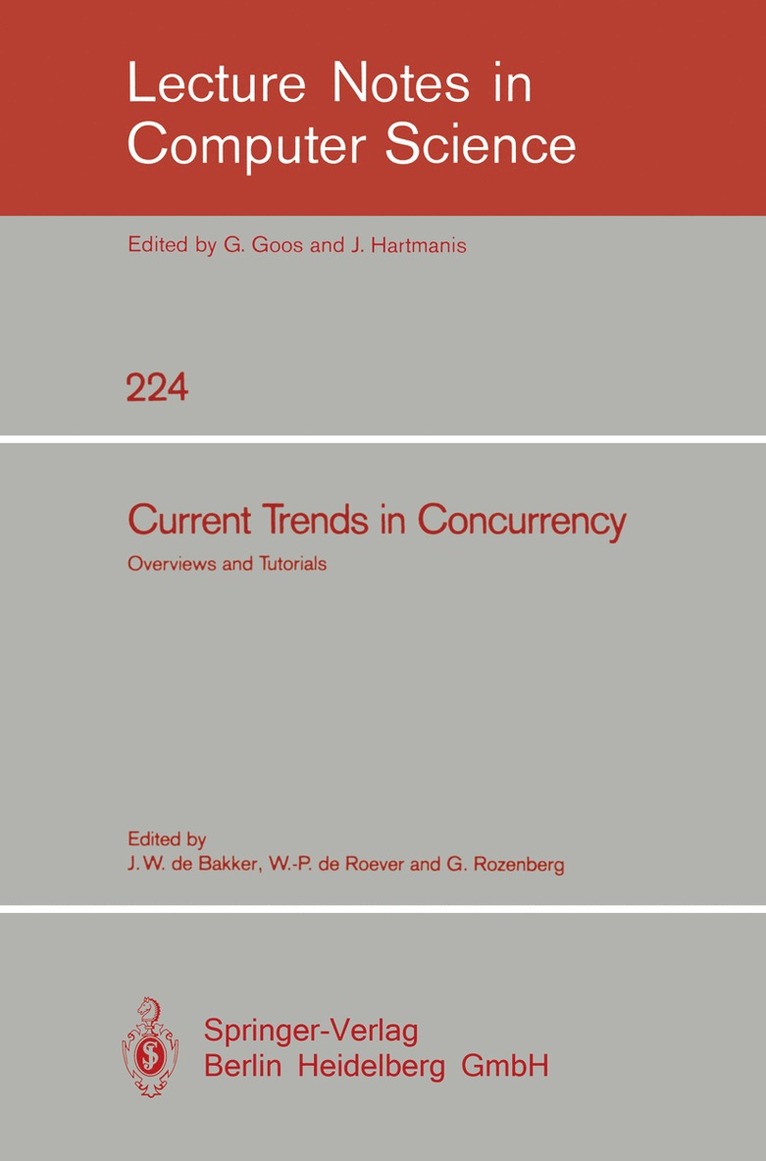 Jacobus W. De Bakker, Willem-Paul De Roever, Grzegorz Rozenberg, Willem-Paul de Roever - Current Trends in Concurrency, Häftad