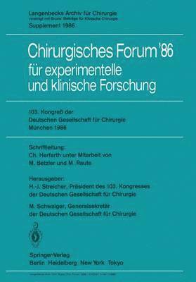 bokomslag 103. Kongre der Deutschen Gesellschaft fr Chirurgie Mnchen, 23.26. April 1986