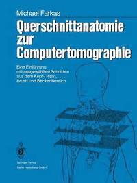 bokomslag Querschnittanatomie zur Computertomographie