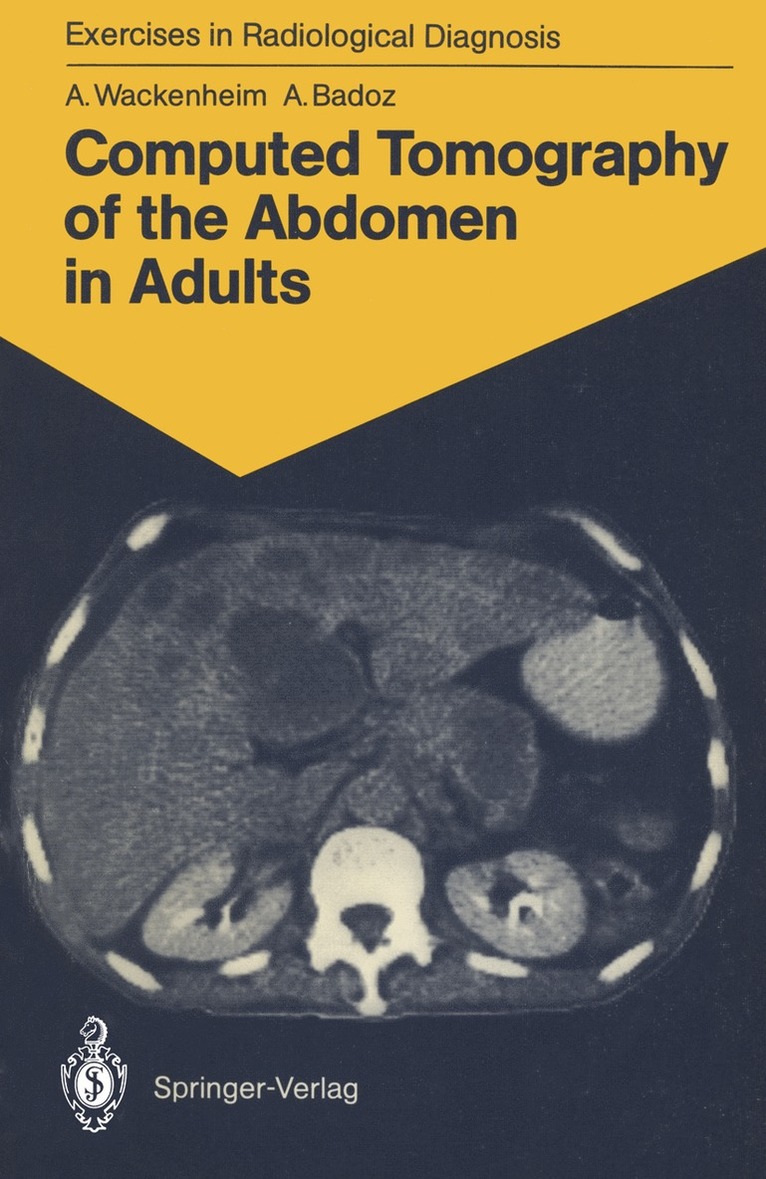 Computed Tomography of the Abdomen in Adults 1