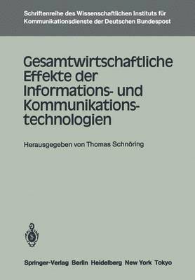 bokomslag Gesamtwirtschaftliche Effekte der Informations- und Kommunikationstechnologien