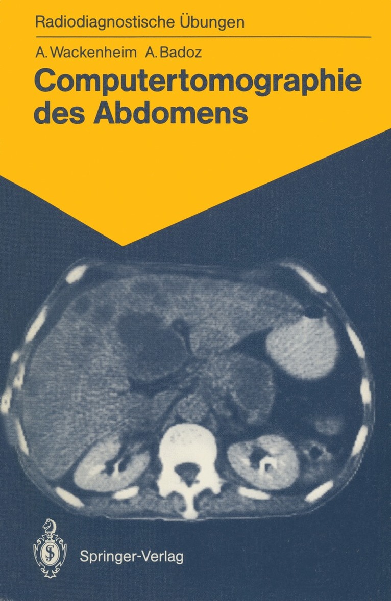 Auguste Wackenheim, Armelle Badoz, Auguste Wackenheim, Armelle Badoz - Computertomographie des Abdomens, Häftad