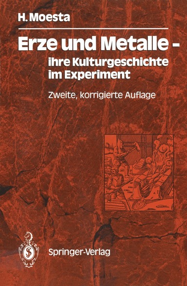 bokomslag Erze und Metalle - ihre Kulturgeschichte im Experiment