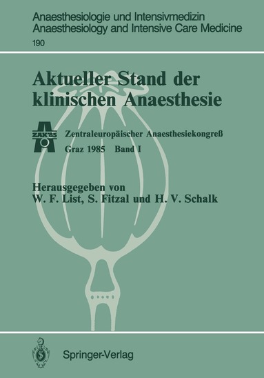 Werner F. List, S. Fitzal, H.-V. Schalk - Aktueller Stand der klinischen Anaesthesie, Häftad