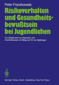 bokomslag Risikoverhalten und Gesundheitsbewutsein bei Jugendlichen