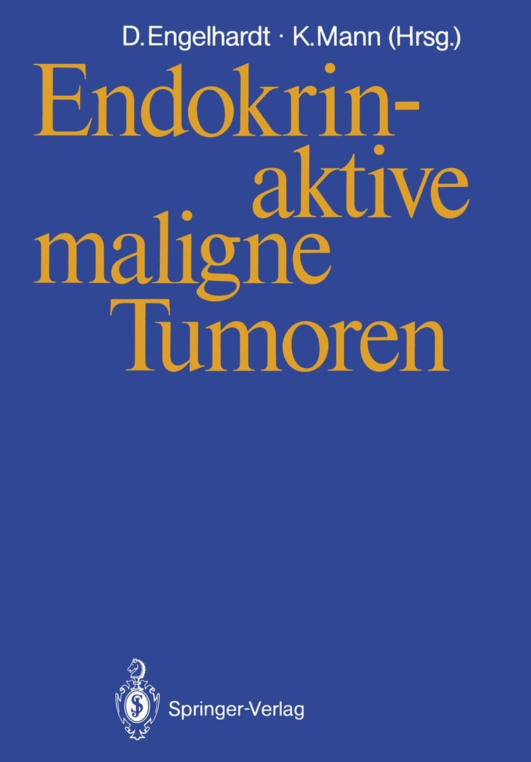 Dieter Engelhardt, Klaus Mann - Endokrin-aktive maligne Tumoren, Häftad