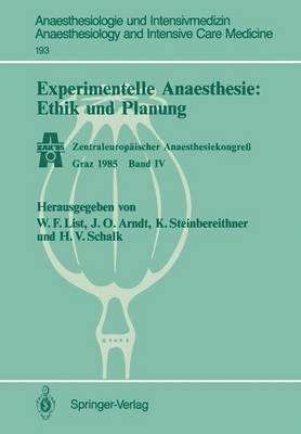 Experimentelle Anaesthesie: Ethik und Planung 1