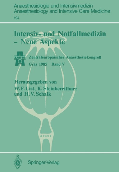 Werner F. List, Karl Steinbereithner, Hanns V. Schalk - Intensiv- und Notfallmedizin — Neue Aspekte, Häftad