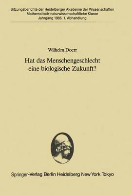 bokomslag Hat das Menschengeschlecht eine biologische Zukunft?