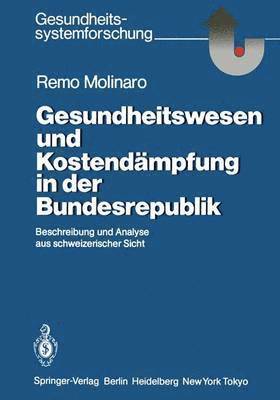 Gesundheitswesen und Kostendmpfung in der Bundesrepublik 1