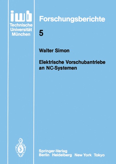 Walter Simon - Elektronische Vorschubantriebe an NC-Systemen, Häftad