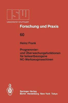 bokomslag Programmier- und berwachungsfunktionen fr teileartbezogene NC-Werkzeugmaschinen