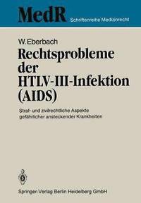 bokomslag Rechtsprobleme der HTLV-III-Infektion (AIDS)