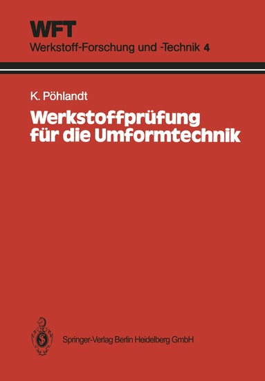 Klaus Pöhlandt - Werkstoffprüfung für die Umformtechnik, Häftad