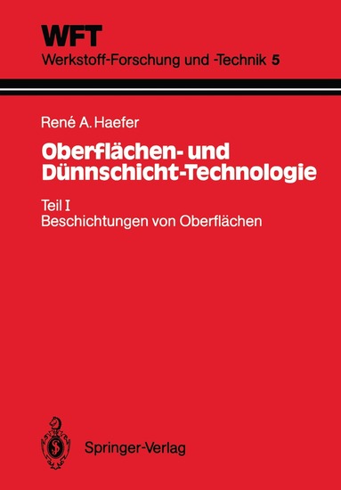 Rene A. Haefer - Oberflächen- und Dünnschicht-Technologie, Häftad