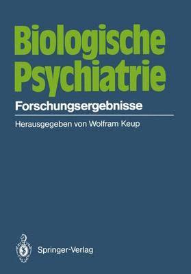W. Keup - Biologische Psychiatrie, Häftad