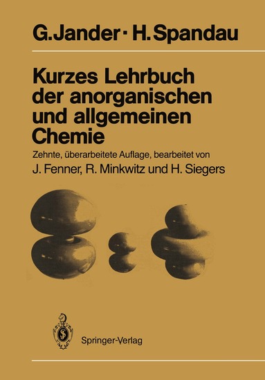 G. Jander, H. Spandau, J. Fenner, R. Minkwitz, H. Siegers - Kurzes Lehrbuch der anorganischen und allgemeinen Chemie, Häftad