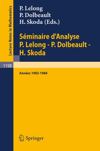 Pierre Lelong, Pierre Dolbeault, Henri Skoda - Séminaire d'Analyse P. Lelong - P. Dolbeault - H. Skoda, Häftad