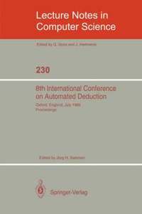 bokomslag 8th International Conference on Automated Deduction