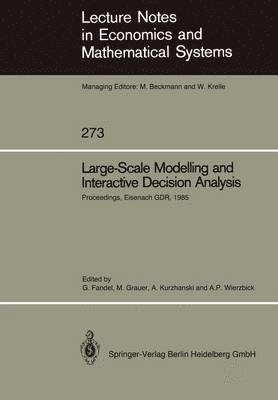 Large-Scale Modelling and Interactive Decision Analysis 1