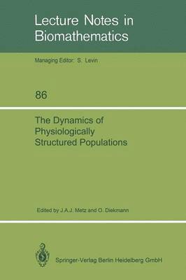 The Dynamics of Physiologically Structured Populations 1