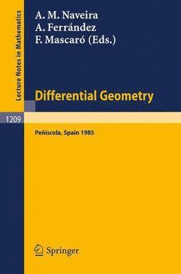Differential Geometry, Peniscola 1985 1
