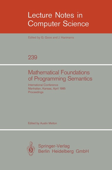 Austin Melton - Mathematical Foundation of Programming Semantics, Häftad