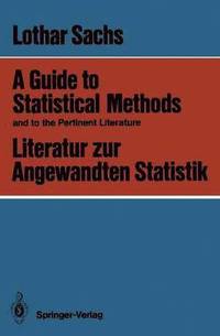 bokomslag A Guide to Statistical Methods and to the Pertinent Literature / Literatur zur Angewandten Statistik