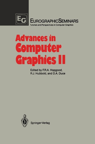 F.Robert A. Hopgood, Roger J. Hubbold, David A. Duce - Advances in Computer Graphics II, Inbunden