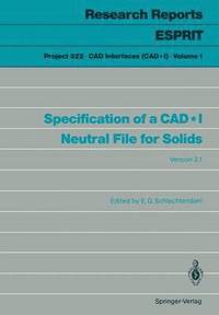 bokomslag Specification of a CAD*I Neutral File for Solids