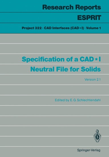 bokomslag Specification of a CAD*I Neutral File for Solids