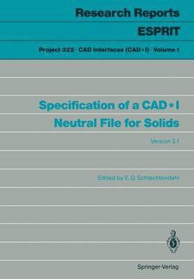 Specification of a CAD*I Neutral File for Solids 1