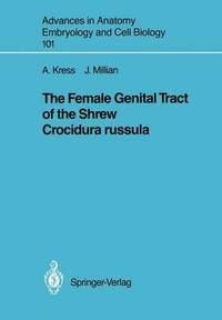 bokomslag The Female Genital Tract of the Shrew Crocidura russula
