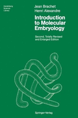 Jean Brachet, Henri Alexandre - Introduction to Molecular Embryology, Häftad