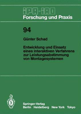 bokomslag Entwicklung und Einsatz eines interaktiven Verfahrens zur Leistungsabstimmung von Montagesystemen