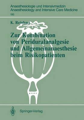 Zur Kombination von Periduralanalgesie und Allgemeinanaesthesie beim Risikopatienten 1