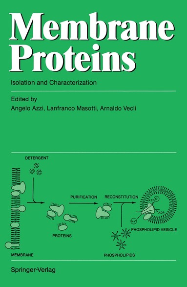 Angelo Azzi, Lanfranco Masotti, Arnaldo Vecli - Membrane Proteins, Häftad